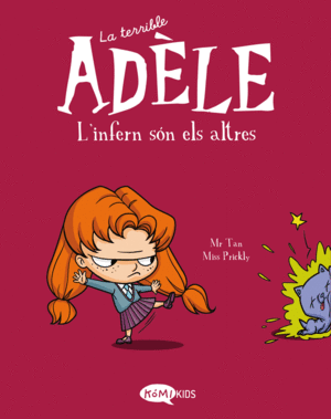 LA TERRIBLE ADÈLE VOL.2  L'INFERN SÓN ELS ALTRES