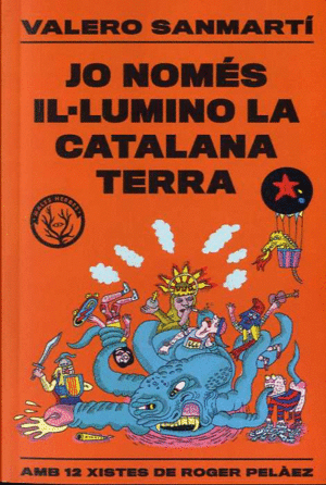 JO NOMÉS IL.LUMINO LA CATALANA TERRA