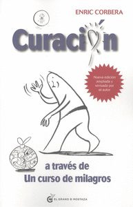 CURACIÓN A TRAVÉS DE UN CURSO DE MILAGROS