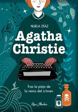 AGATHA CHRISTIE. TRAS LA PISTA DE LA REINA DEL CRIMEN