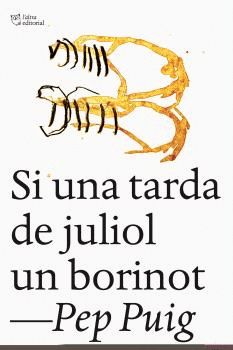 SI UNA TARDA DE JULIOL UN BORINOT