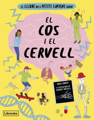 LLIBRE DELS PETITS SAPIENS SOBRE EL COS I EL CERVELL, EL
