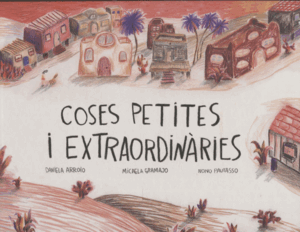 COSES PETITES I EXTRAORDINARIES
