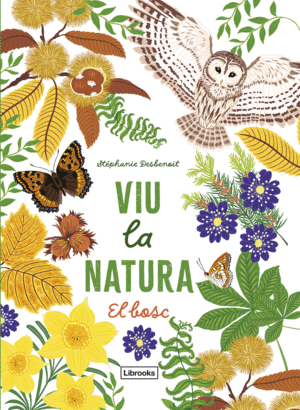 VIU LA NATURA. EL BOSC