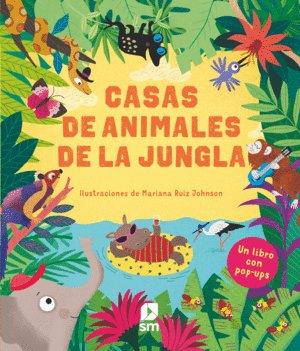 CASA DE LOS ANIMALES DE LA JUNGLA, LA (POP UP)