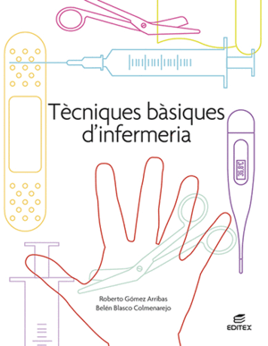 TÈCNIQUES BÀSIQUES D INFERMERIA