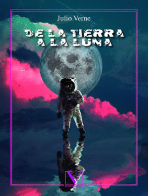 DE LA TIERRA A LA LUNA