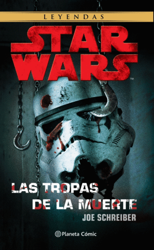 STAR WARS LAS TROPAS DE LA MUERTE (NE)