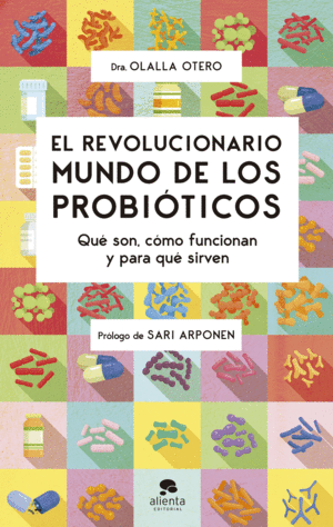 EL REVOLUCIONARIO MUNDO DE LOS PROBIÓTICOS