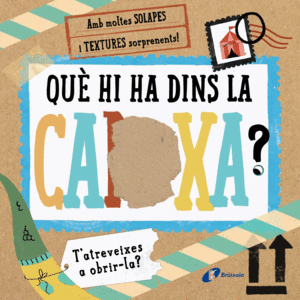 QUÈ HI HA DINS LA CAIXA