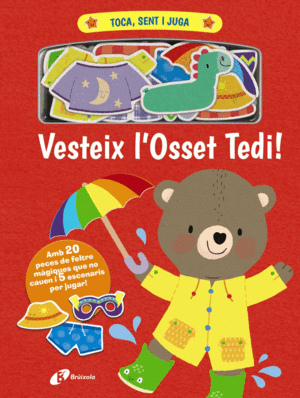 TOCA, SENT I JUGA. VESTEIX L'OSSET TEDI!