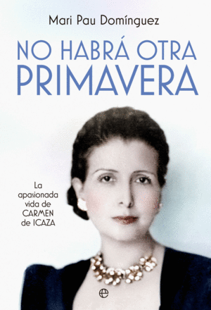 NO HABRÁ OTRA PRIMAVERA