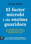 EL FACTOR MICROBI I ELS ENZIMS GUARIDORS