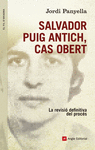 SALVADOR PUIG ANTICH, CAS OBERT