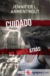 CUIDADO. NO MIRES ATRÁS