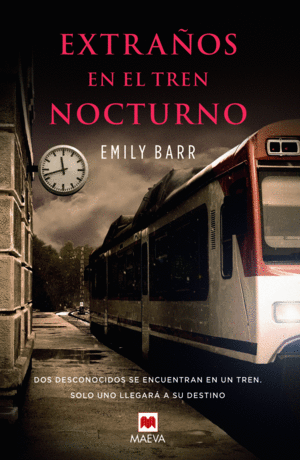 EXTRAÑOS EN EL TREN NOCTURNO