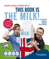 THIS BOOK IS THE MILK!