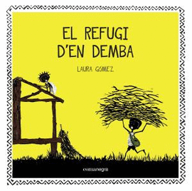 EL REFUGI D'EN DEMBA