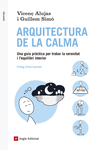 ARQUITECTURA DE LA CALMA