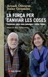 LA FORÇA PER CANVIAR LES COSES