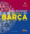 GRAN DICCIONARI DE JUGADORS DEL BARÇA