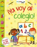 ¡YA VOY AL COLEGIO!