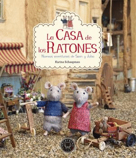 CASA DE LOS RATONES, LA -  NUEVAS AVENTURAS DE SAM Y JULIA