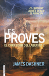 LES PROVES. EL CORREDOR DEL LABERINT 2