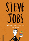 STEVE JOBS. LA BIOGRAFIA IL·LUSTRADA