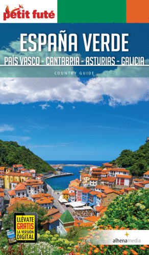 ESPAÑA VERDE: PAÍS VASCO, CANTABRIA, ASTURIAS Y GALICIA