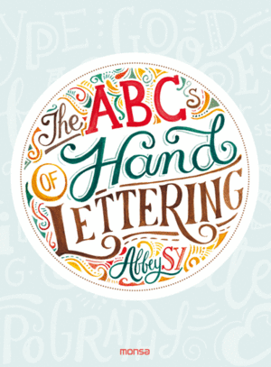 THE ABCS OF HAND LETTERING (INGLES - ESPAÑOL)