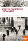 SOBRE EL FRANQUISME I CATALUNYA