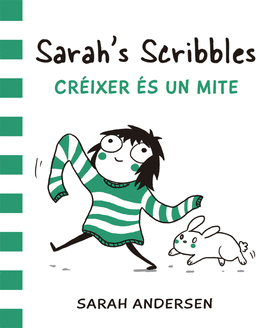 SARAH'S SCRIBBLES: CRÉIXER ÉS UN MITE