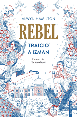 REBEL. TRAÏCIÓ A IZMAN