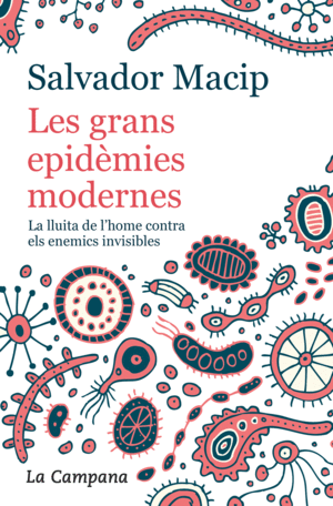 GRANS EPIDEMIES MODERNES, LES