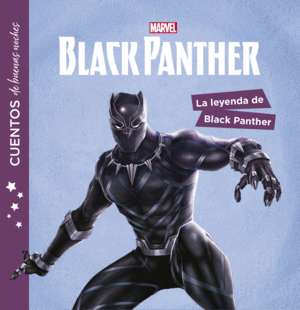 BLACK PANTHER. CUENTOS DE BUENAS NOCHES. LA LEYEND