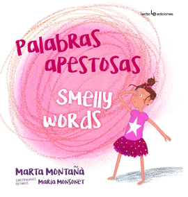 PALABRAS APESTOSAS/ SMELLY WORDS