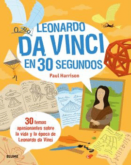 30 SEGONS. LEONARDO DA VINCI EN 30 SEGONS