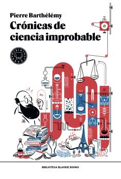 CRÓNICAS DE CIENCIA IMPROBABLE - RÚSTICA