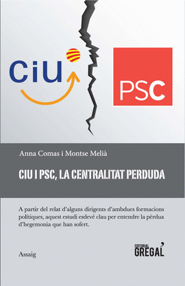CIU I PSC, LA CENTRALITAT PERDUDA
