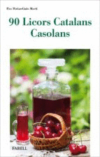 90 LICORS CATALANS CASOLANS