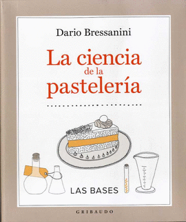 CIENCIA DE LA PASTELERÍA, LA