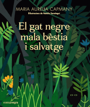 GAT NEGRE MALA BÈSTIA I SALVATGE, EL