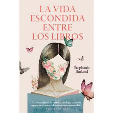 LA VIDA ESCONDIDA ENTRE LOS LIBROS