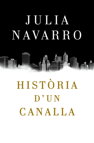 HISTÒRIA D´UN CANALLA