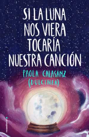SI LA LUNA NOS VIERA TOCARÍA NUESTRA CANCIÓN