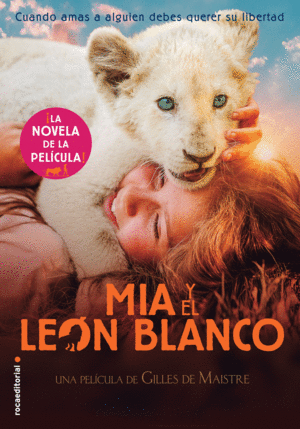 MÍA Y EL LEON BLANCO