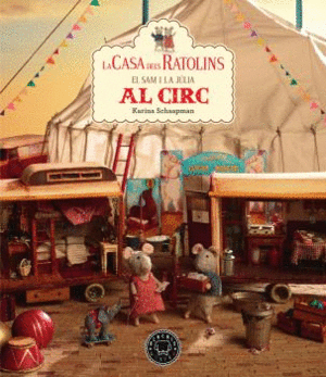 CASA DELS RATOLINS EL SAM I LA JÚLIA AL CIRC, LA    -VOL.5