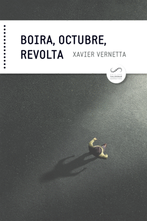 BOIRA, OCTUBRE, REVOLTA