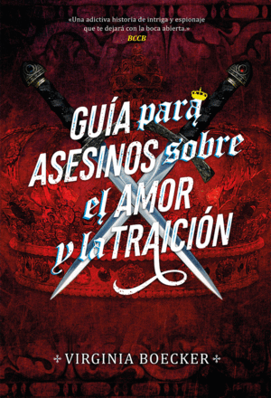 GUÍA PARA ASESINOS SOBRE EL AMOR Y LA TRAICIÓN